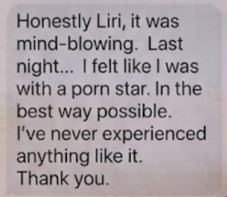 "Honestly Liri, it was mind-blowing."